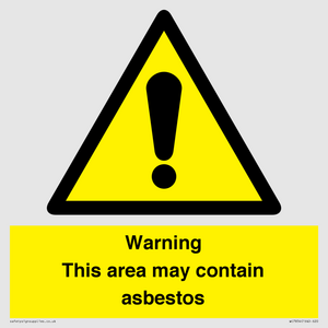 Warning This area may contain asbestos